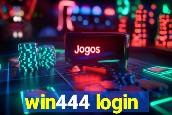 win444 login